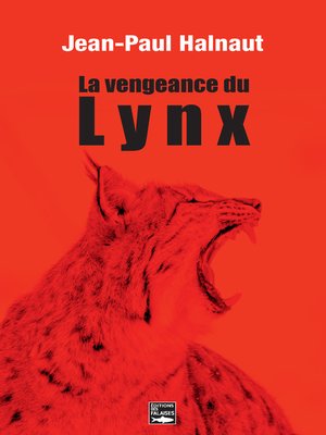 cover image of La vengeance du Lynx